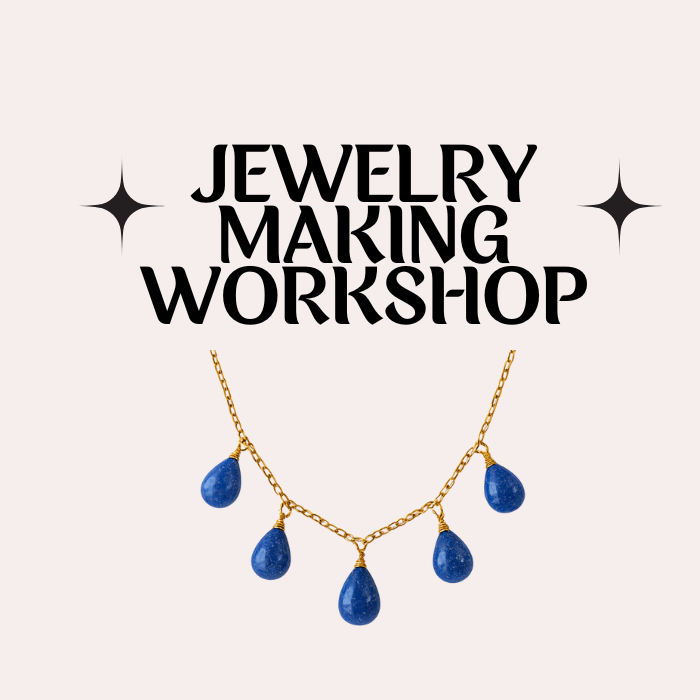 Jewelry Making Workshop